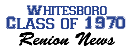 Whitesboro Class
      of 1970 Reunion NEWS